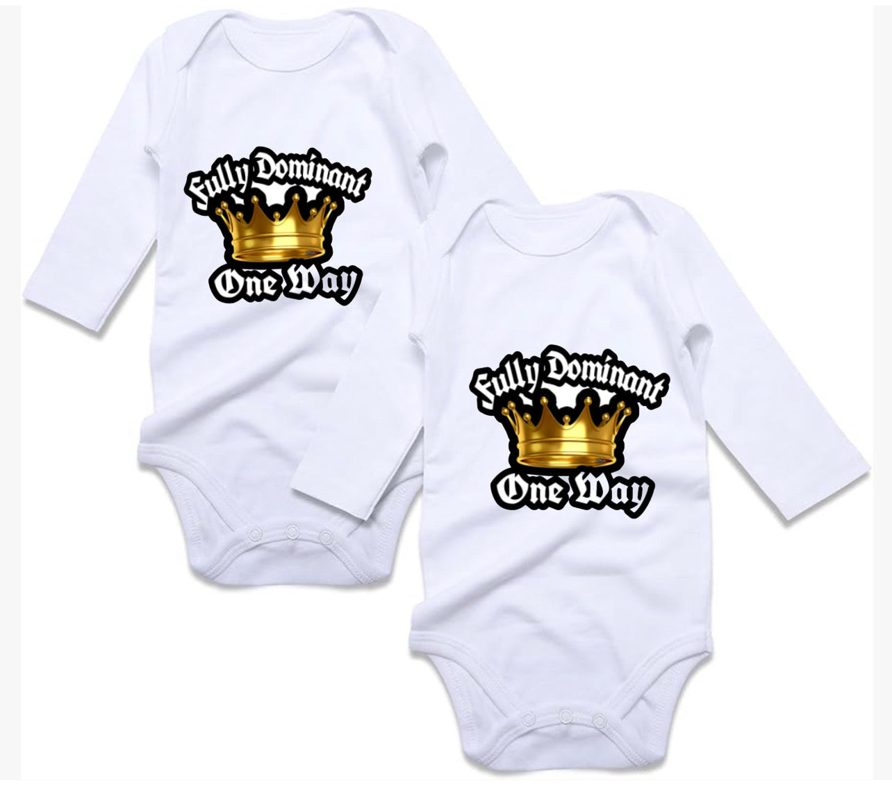 Fully Dominant One Way Baby Onesies