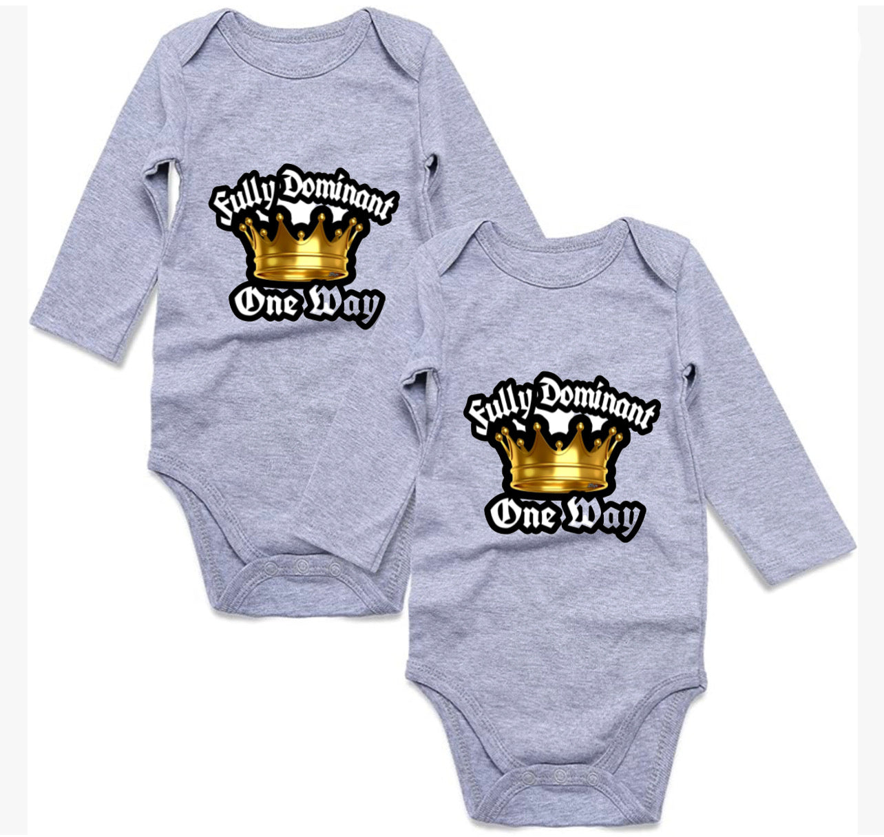 Fully Dominant One Way Baby Onesies