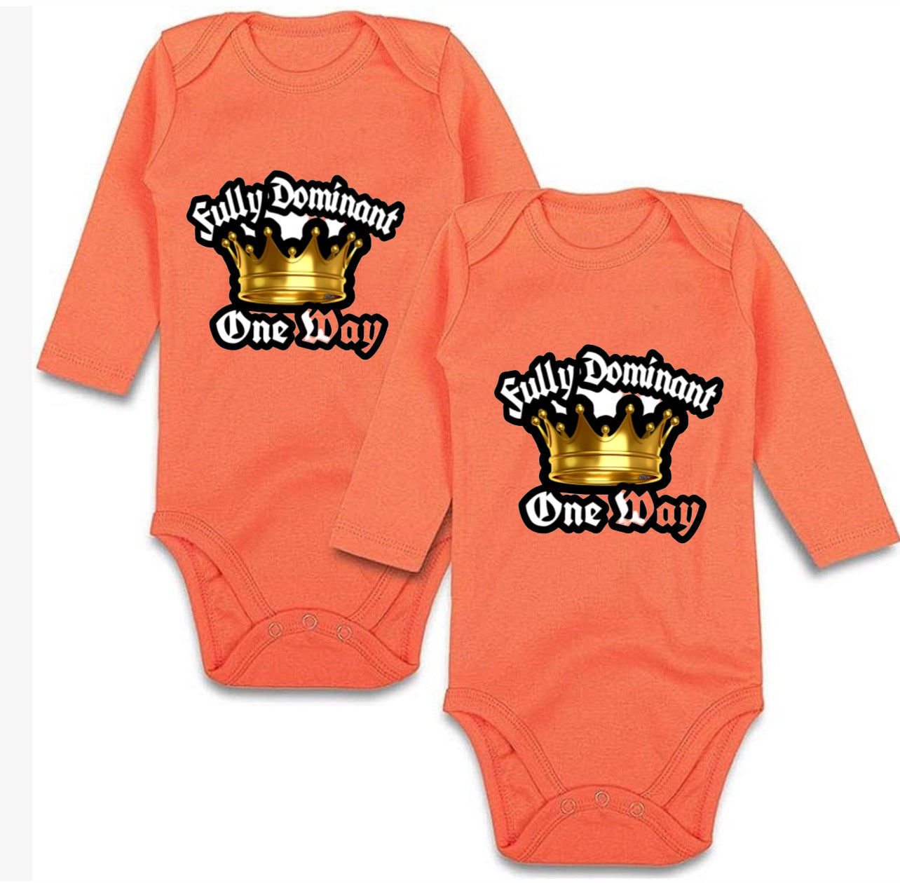 Fully Dominant One Way Baby Onesies