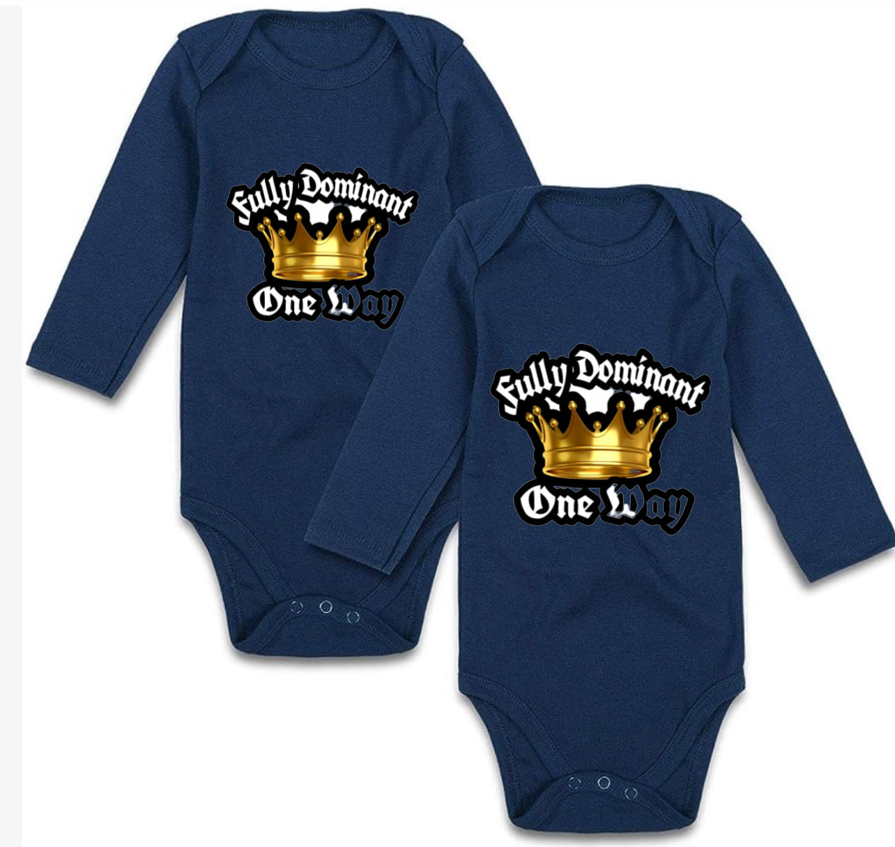 Fully Dominant One Way Baby Onesies